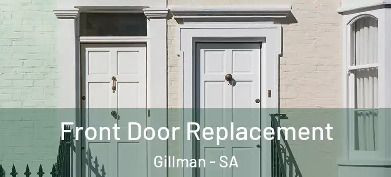 Front Door Replacement Gillman - SA
