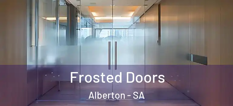 Frosted Doors Alberton - SA
