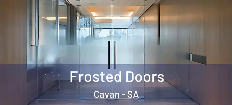 Frosted Doors Cavan - SA