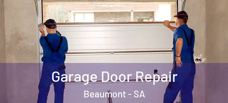 Garage Door Repair Beaumont - SA