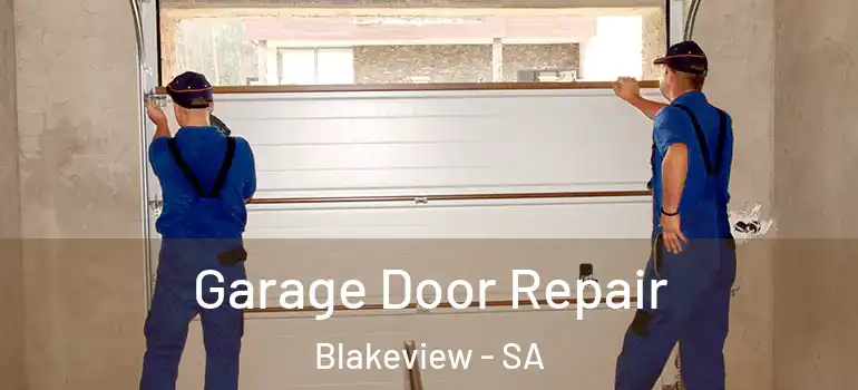 Garage Door Repair Blakeview - SA