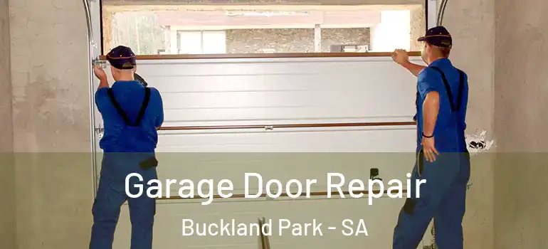 Garage Door Repair Buckland Park - SA