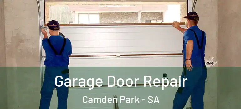 Garage Door Repair Camden Park - SA