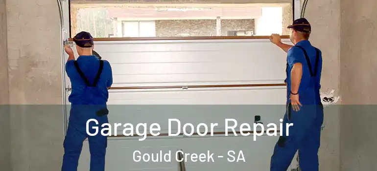 Garage Door Repair Gould Creek - SA