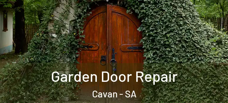 Garden Door Repair Cavan - SA