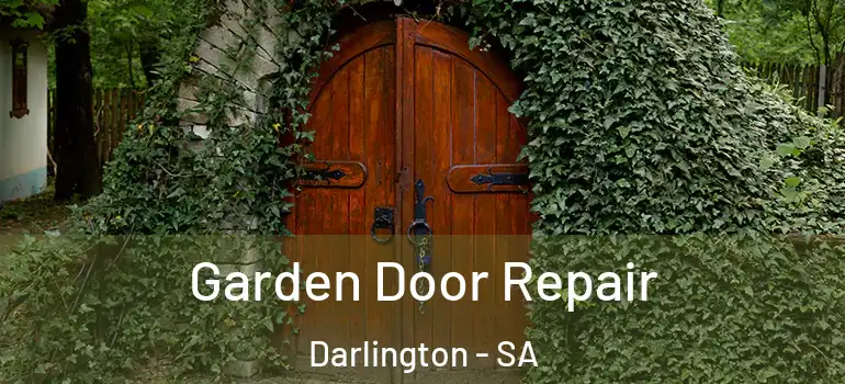 Garden Door Repair Darlington - SA