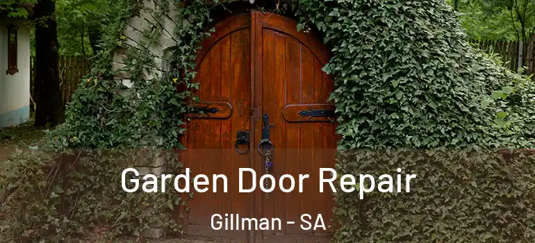  Garden Door Repair Gillman - SA