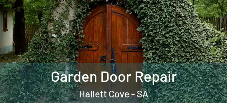  Garden Door Repair Hallett Cove - SA