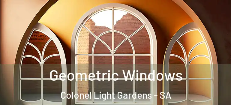 Geometric Windows Colonel Light Gardens - SA