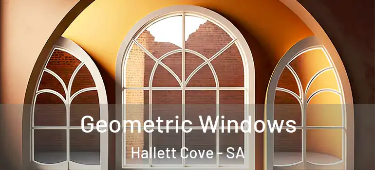 Geometric Windows Hallett Cove - SA