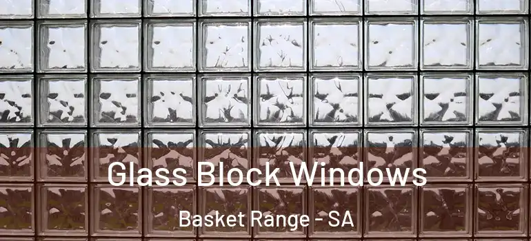 Glass Block Windows Basket Range - SA