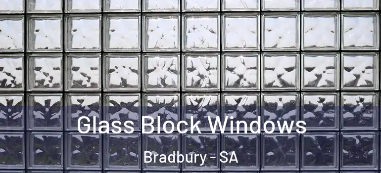 Glass Block Windows Bradbury - SA