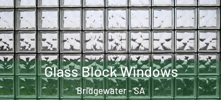 Glass Block Windows Bridgewater - SA