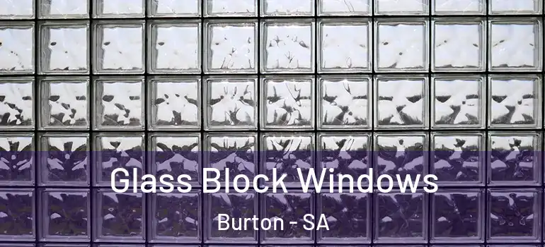  Glass Block Windows Burton - SA