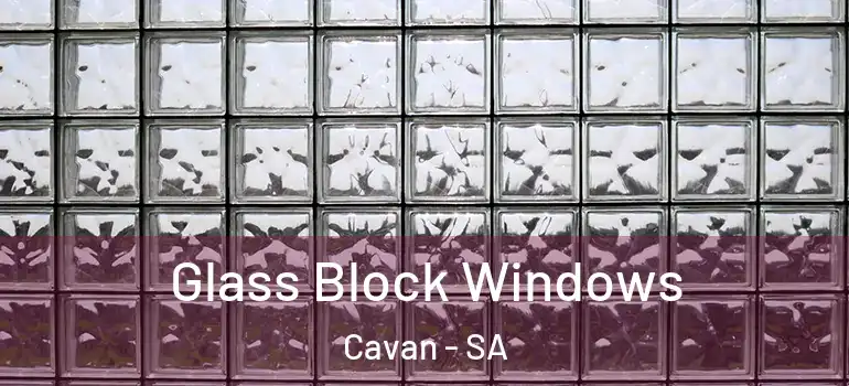 Glass Block Windows Cavan - SA