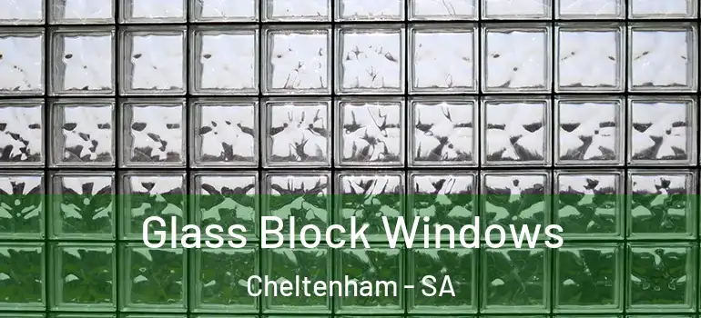 Glass Block Windows Cheltenham - SA