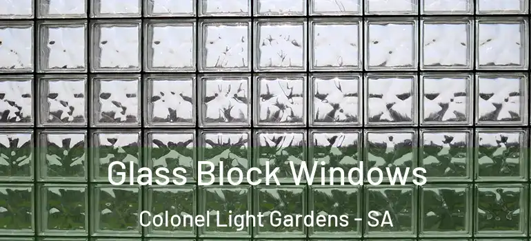 Glass Block Windows Colonel Light Gardens - SA
