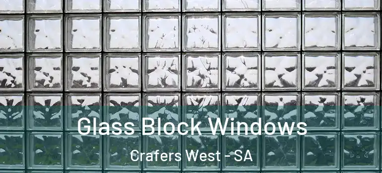 Glass Block Windows Crafers West - SA