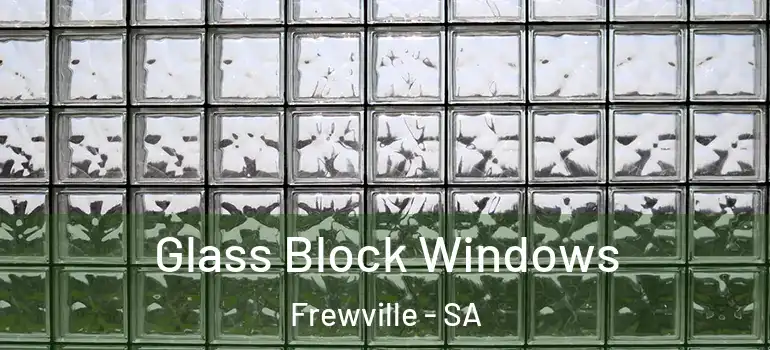 Glass Block Windows Frewville - SA