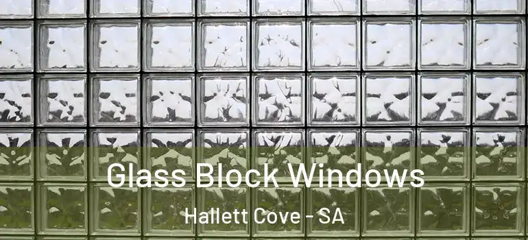 Glass Block Windows Hallett Cove - SA