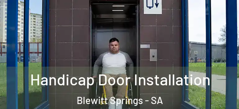 Handicap Door Installation Blewitt Springs - SA