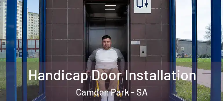 Handicap Door Installation Camden Park - SA