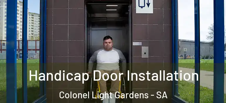 Handicap Door Installation Colonel Light Gardens - SA