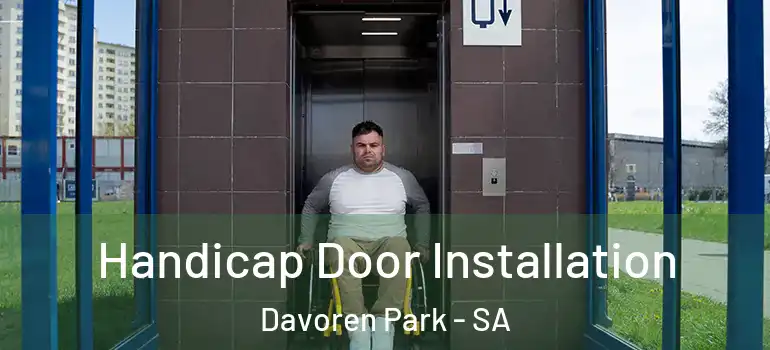 Handicap Door Installation Davoren Park - SA