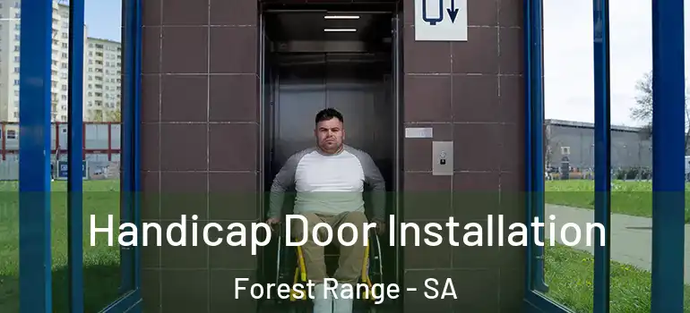 Handicap Door Installation Forest Range - SA