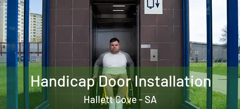 Handicap Door Installation Hallett Cove - SA