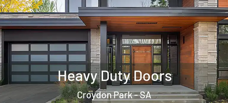 Heavy Duty Doors Croydon Park - SA
