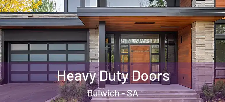 Heavy Duty Doors Dulwich - SA