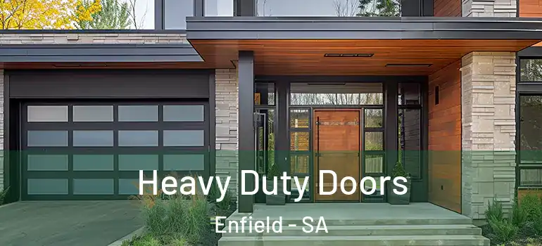 Heavy Duty Doors Enfield - SA