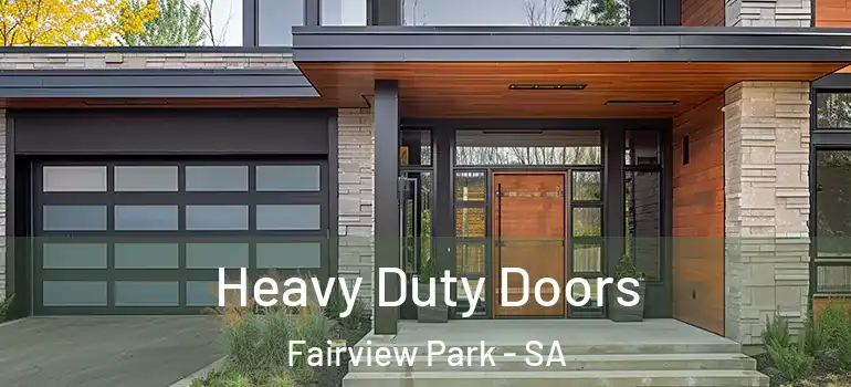 Heavy Duty Doors Fairview Park - SA