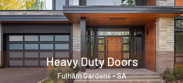 Heavy Duty Doors Fulham Gardens - SA
