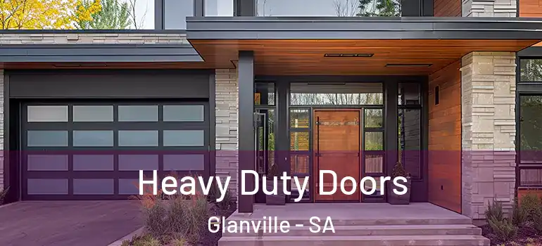 Heavy Duty Doors Glanville - SA