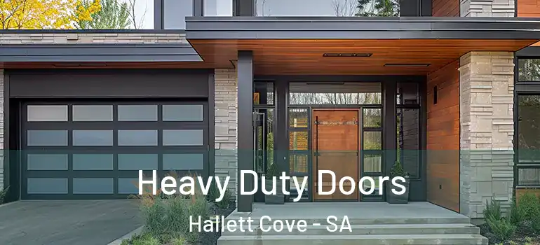 Heavy Duty Doors Hallett Cove - SA