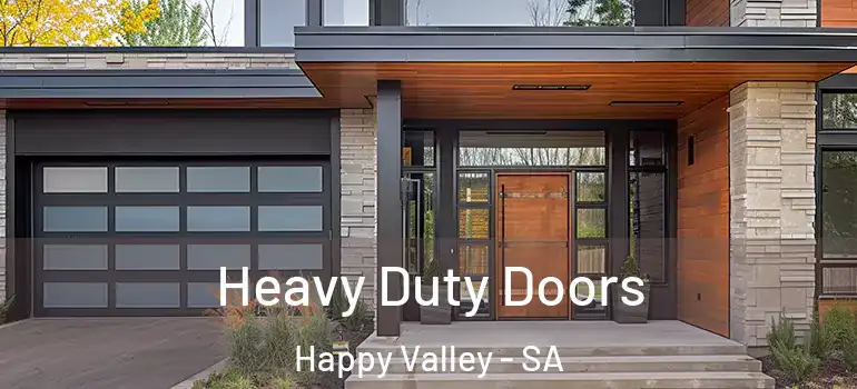 Heavy Duty Doors Happy Valley - SA