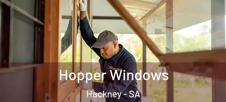 Hopper Windows Hackney - SA
