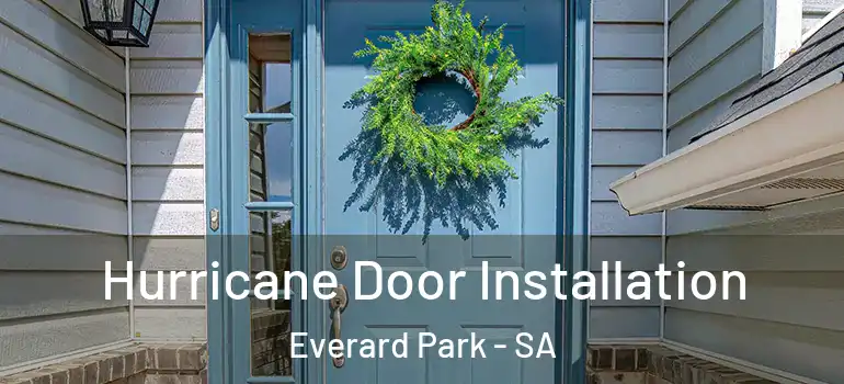 Hurricane Door Installation Everard Park - SA