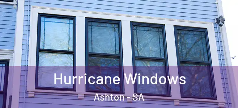 Hurricane Windows Ashton - SA