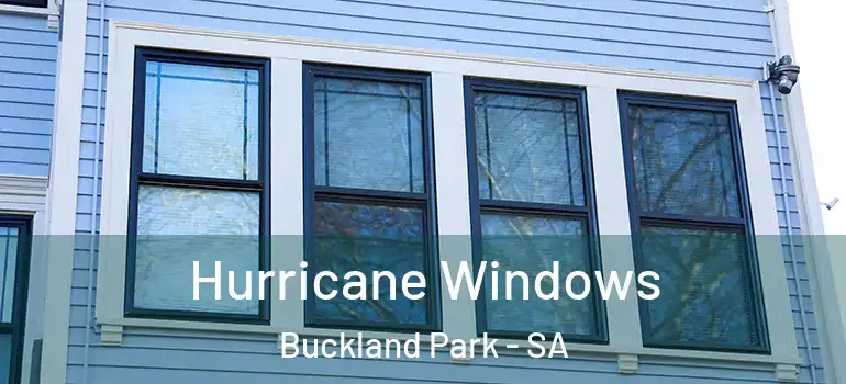 Hurricane Windows Buckland Park - SA