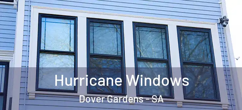 Hurricane Windows Dover Gardens - SA