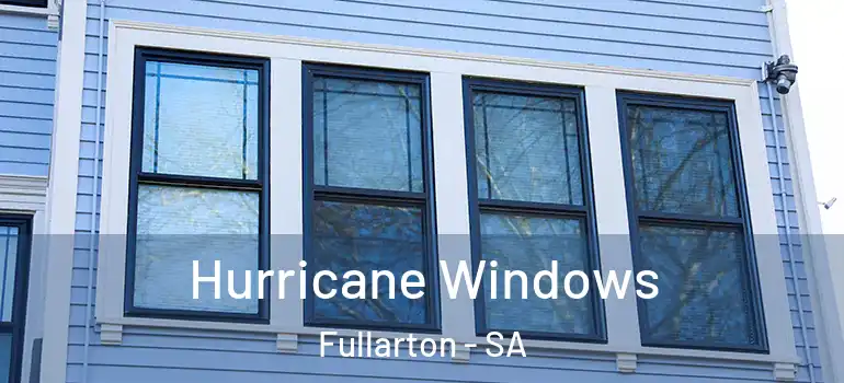 Hurricane Windows Fullarton - SA