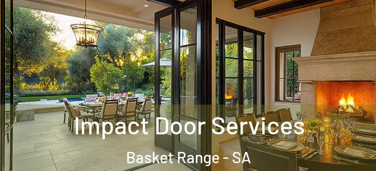Impact Door Services Basket Range - SA