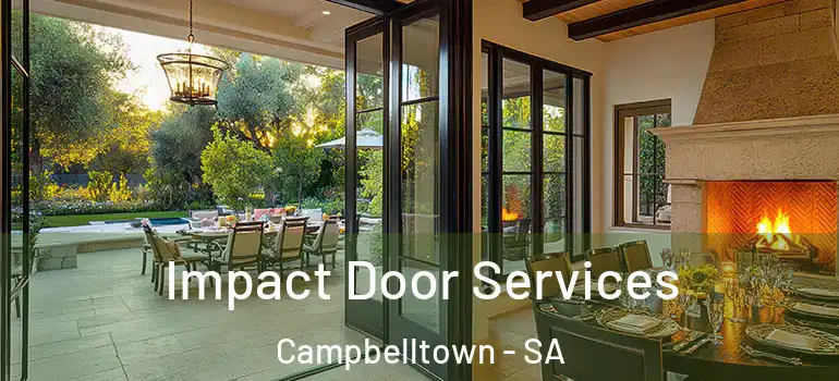 Impact Door Services Campbelltown - SA