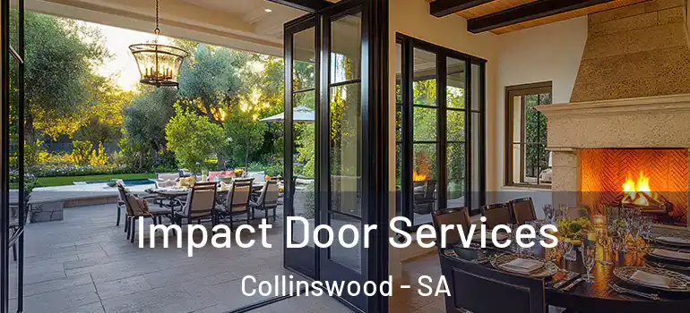 Impact Door Services Collinswood - SA