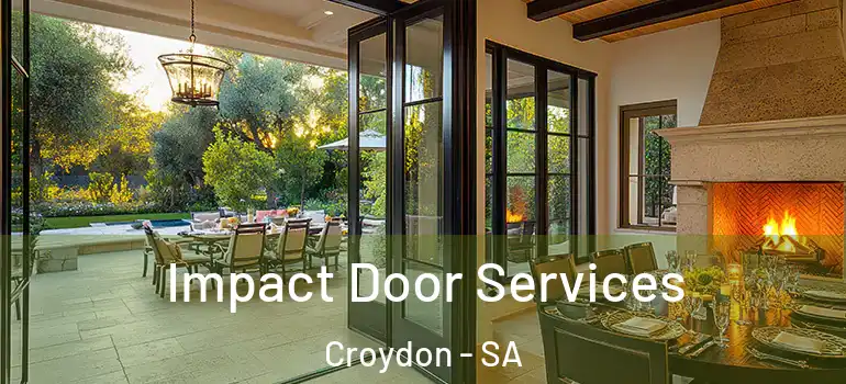Impact Door Services Croydon - SA