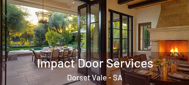 Impact Door Services Dorset Vale - SA