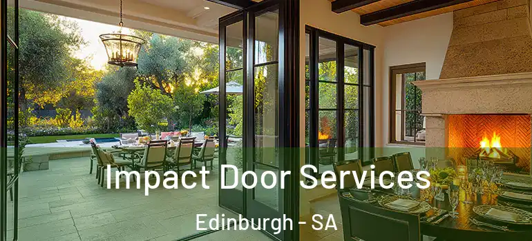 Impact Door Services Edinburgh - SA